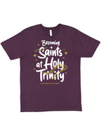 Becoming Saints Shirt - Adult